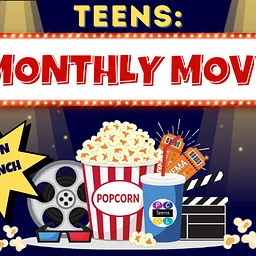 Teens: Monthly Movie