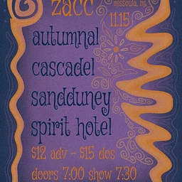 autumnal w/ Cascadel, Sand Duney, & Spirit Hotel