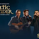 An Evening with Celtic Thunder: Celebrate Your Favorite Songs