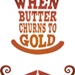 When Butter Churns to Gold