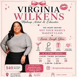Not Your Mama’s Makeup Party- Hollins Market