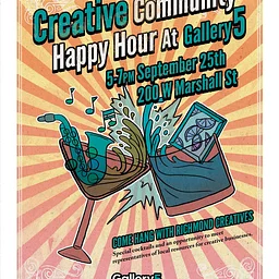 Creative Community Happy Hour & "VIRAGO: An Exhibitition" Closing Reception