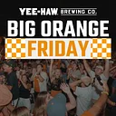 BIG Orange Friday