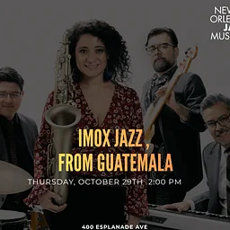 Imox Jazz, From Guatemala