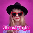 Almost Taylor: A Tribute to Taylor Swift