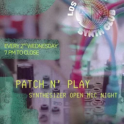 Patch n' Play Synthesizer Open Mic Night