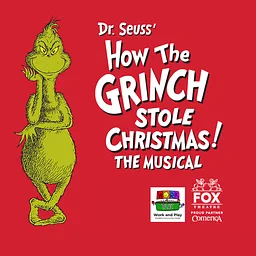 Dr. Seuss' How The Grinch Stole Christmas! The Musical
