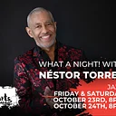 What a Night! with Néstor Torres – (Saturday)