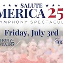 Salute America 250! A Symphony Spectacular!