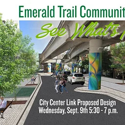 Emerald Trail City Center Link Community Meeting