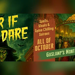 Gaslamp & Chills: Halloween in the Gaslamp Quarter