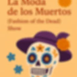 La Moda de los Muertos (Fashion of the Dead) Show
