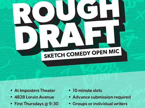 Rough Draft: Sketch Open Mic