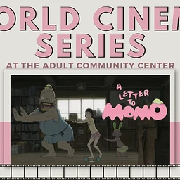 World Cinema Series: A Letter to Momo (Japanese)