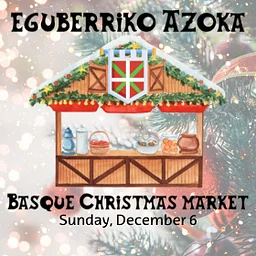Eguberriko Azoka (CHRISTMAS MARKET)