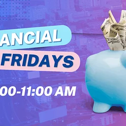 Financial Fridays