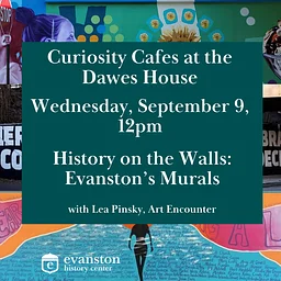 Curiosity Cafe: History on the Walls: Evanston’s Murals