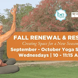 Fall Renewal and Reset: Creating Space for a New Season (Plymouth)