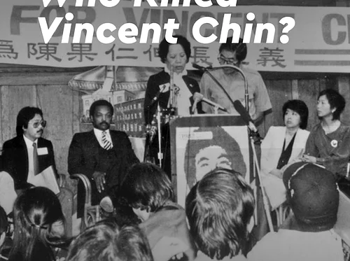 Who Killed Vincent Chin?