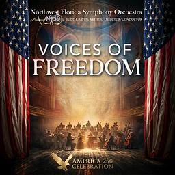 NFSO – Voices of Freedom – An America 250 Celebration