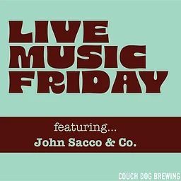 Live Music w/ John Sacco & Co.