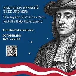 The Impact of William Penn and His Holy Experiment: Then and Now