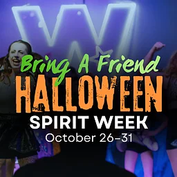 Bring a Friend & Halloween Costume Week