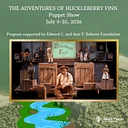 THE ADVENTURES OF HUCKLEBERRY FINN PUPPET SHOW