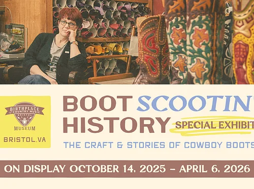 Special Exhibit | Boot Scootin’ History: The Craft and Stories of Cowboy Boots