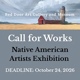 CALL FOR WORKS: "Native American Artists Exhibition" @ Red Door Art Gallery, Wahpeton