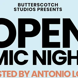 Open Mic with Antonio Lopez