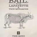 bail. | Lafayette | Twin Monarchs
