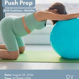 Pelvic Wellness: Push Prep