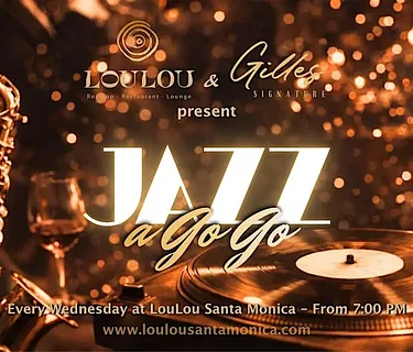 Jazz a Go Go Night at LouLou
