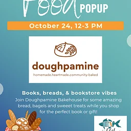FOOD POPUP WITH DOUGHPAMINE BAKEHOUSE Saturday, October 24 from 12-3 PM