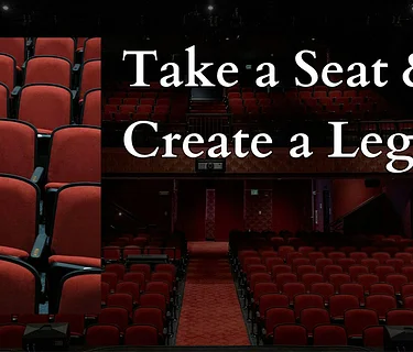 Take a Seat & Create a Legacy