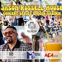 Jason Russell House Beer Garden - Town Day Edition