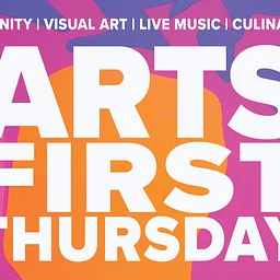 2027 | ARTS FIRST THURSDAYS: April