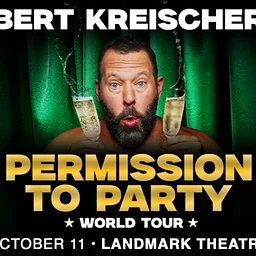 Bert Kreischer - Permission to Party World Tour