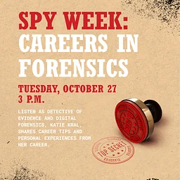 Spy Week: Careers in Forensics