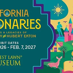 California Visionaries: Walt Disney and Hubert Eaton
