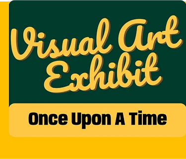 Call For Entry: Once Upon a Time