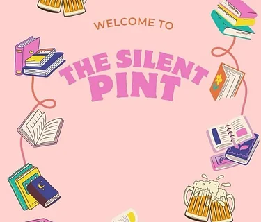 The Silent Pint -- A Silent Book Club