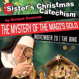 Sister's Christmas Catechism: The Mystery of the Magi's Gold