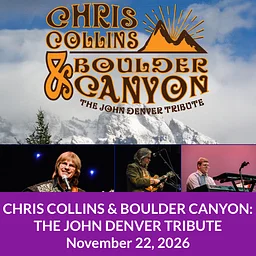Chris Collins & Boulder Canyon: The John Denver Tribute