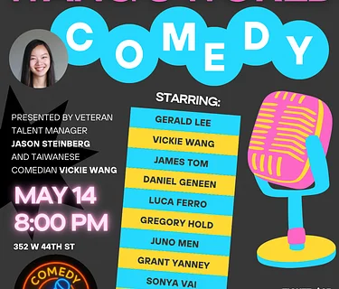 Times Square Comedy | Thur, May 14th @8 PM Wang’s World
