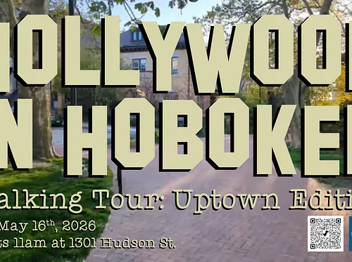 Hollywood in Hoboken Walking Tour: Uptown Edition