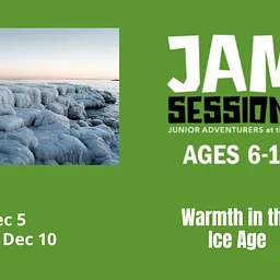 JAM Sessions: Warmth in the Ice Age