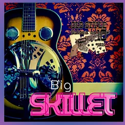Big Skillet