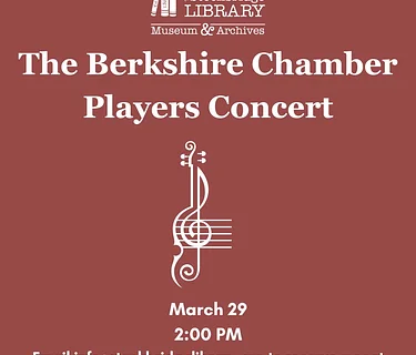 WAIT LIST – Berkshire Chamber Players Concert – March 29